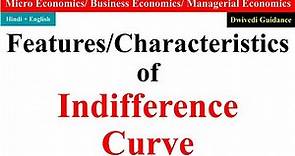 Features of Indifference Curve with diagram, Characteristics of indifference curve, micro economics