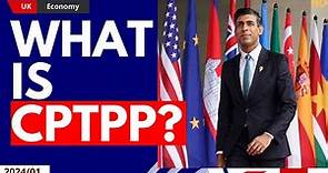What is CPTPP? A Deep Dive into UK's Strategic Trade Moves!