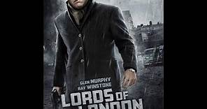 LORDS OF LONDON Trailer