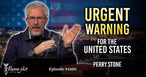 Urgent Warning for the United States | Episode #1208 | Perry Stone