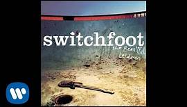 Switchfoot - This Is Your Life [Official Audio]