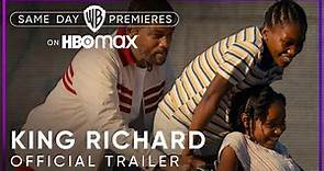 King Richard | Official Trailer | HBO Max