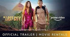 The Lost City - Official Trailer | Sandra Bullock, Channing Tatum | Rent Now On Prime Video Store
