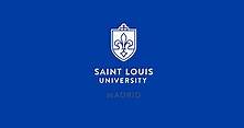 Saint Louis... - Saint Louis University - Madrid Campus