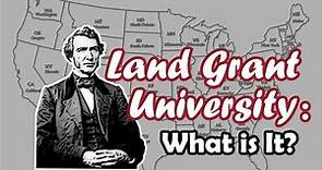 Land Grant University What Is It Morrill Acts