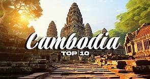 Cambodia Travel Guide 2023 | Top 10 Places to Travel in Cambodia