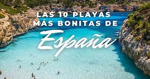 Las 10 Playas Más Bonitas De España 2021