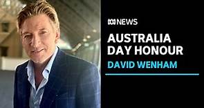 David Wenham discusses his life and career and Australia Day honour | ABC News