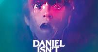 Daniel Isn't Real (Cine.com)