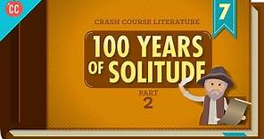 100 Years of Solitude Part 2: Crash Course Literature 307