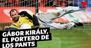 Gábor Király: El portero que usaba los famosos pantalones en la Premier League | Telemundo Deportes