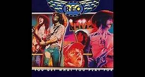 REO Speedwagon - You Get What You Play For (Live) (Full Double Album)