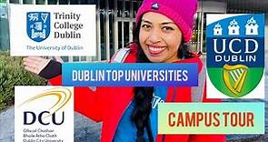 Top Dublin Universities Campus Tour-TCD UCD DCU | Ireland Education | NamahSlay | Nishita Vedpathak