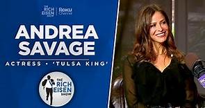 Actress Andrea Savage Talks ‘Tulsa King,’ ‘Step Brothers’ & More with Rich Eisen | Full Interview