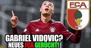 GABRIEL VIDOVIC FCA GERÜCHT! Das Supertalent vom FCB soll in die Bundesliga verliehen werden! News