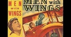 Men With Wings (1938) - Fred MacMurray, Ray Milland & Louise Campbell