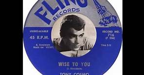 Tony Cosmo - Wise To You (1960)