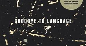 Daniel Lanois, Rocco Deluca - Goodbye To Language