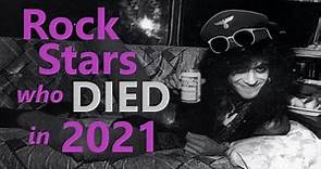 ROCK STARS Who Died in 2021 ⭐ A Farewell Tribute to these 20 Music Icons & Legends ⭐ Rest in Peace!