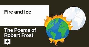 The Poems of Robert Frost | Fire and Ice