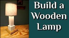 How to Build a Wooden Lamp | DIY Desk Lamp | Table Lamp
