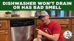 Fix Your Dishwasher | Dishwasher Won't Drain | Dishwasher Smells Bad