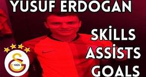 Yusuf Erdoğan Skills & Assists & Goals
