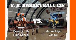 KBEV | Beverly Hills High School VS. Marina High School V. B. Basketball CIF | February 7, 2024