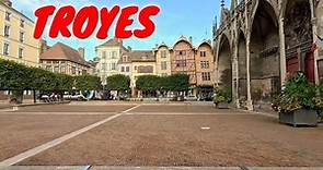 TROYES, The Capital of Champagne I A Walking Tour in 4K