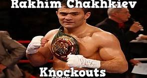 Rakhim Chakhkiev - Highlights / Knockouts