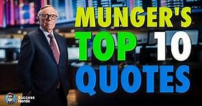 Charlie Munger: A Legacy of Wisdom - Top 10 Quotes