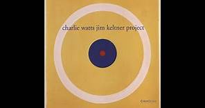 Charlie Watts Jim Keltner Project - Airto