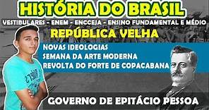História do Brasil - República Velha (1889-1930) - Aula 10 - Governo de Epitácio Pessoa