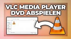 VLC Media Player DVD abpsielen - Tutorial