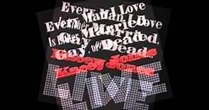 Every Man I Love Is Either Married, Gay, Or Dead - Kacey Jones