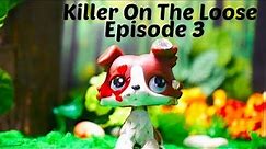 Lps : Killer on the Loose Episode 3 (NEW SERIES)