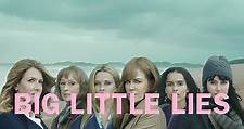 Big Little Lies | Rotten Tomatoes