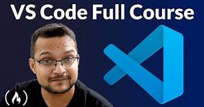 Visual Studio Code Full Course - VS Code for Beginners