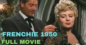FULL MOVIE (ROMANCE )FRENCHIE 1950
