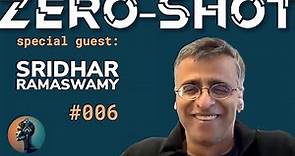 Sridhar Ramaswamy: Neeva CEO on Reinventing Search & Shaping Future of AI Driven Information #006