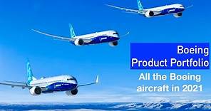 Boeing aircraft types: ALL Boeing Airplanes in Boeing Family of Aircraft 2021