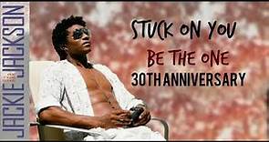 Jackie Jackson - Stuck On You | Be The One (30th Anniversary) HD