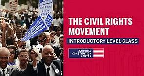 The Civil Right Movement and Landmark Civil Rights Laws (Introductory Level)