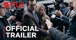 Anatomy of a Scandal | Official Trailer | Netflix
