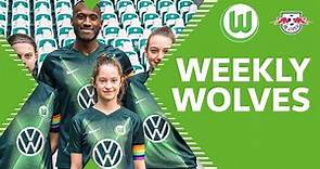 Über Kapitäne, Nkunku und William | Weekly Wolves | VfL Wolfsburg - RB Leipzig