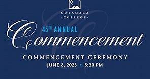 Cuyamaca College Commencement: 6.8.2023