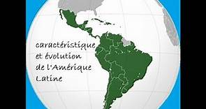 Géo géo Caractéristique et évolution de l'Amérique Latine.