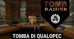 Tomb Raider 1 (1996) | 4° livello Tomba di Qualopec (Soluzione completa)