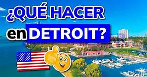 🤩 ¿Qué hacer o visitar en Detroit? - Ciudad de Michigan, USA