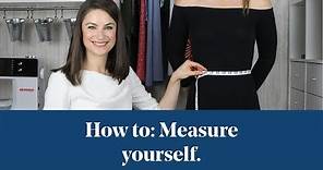 How To: Measure (Bust, Waist, Hip)